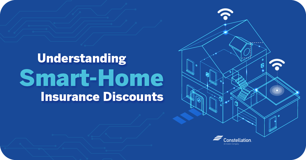 What Are Smart Home Insurance Discounts? | Constellation What Are Smart Home Insurance Discounts? | Constellation