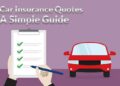 Understanding Car Insurance Quotes: A Simple Guide - Cars Fellow