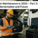 Fleet Maintenance in 2025 - Part 2: Implementation and Future