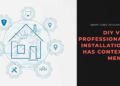 DIY vs Professional Smart Home Installation | Boston Automations