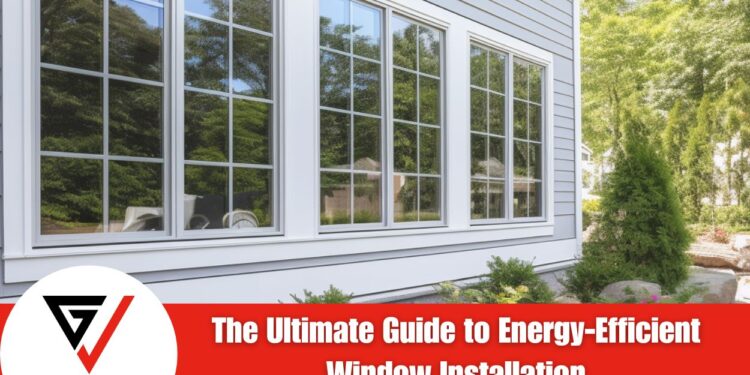 Energy Efficient Windows
